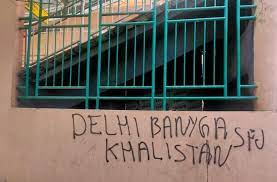 delhi, SFJ writes ,pro-Khalistan slogans 